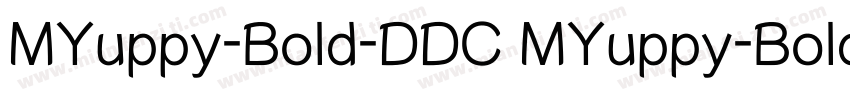 MYuppy-Bold-DDC MYuppy-Bold-DDC字体转换